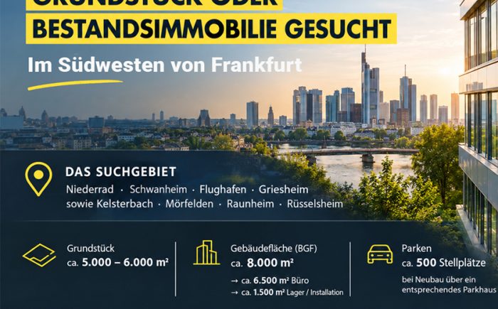 Konkreter Suchauftrag für einen neuen Unternehmensstandort im Raum Frankfurt Südwest.